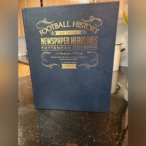 Football history newspaper headlines tottenham hotspur official book
